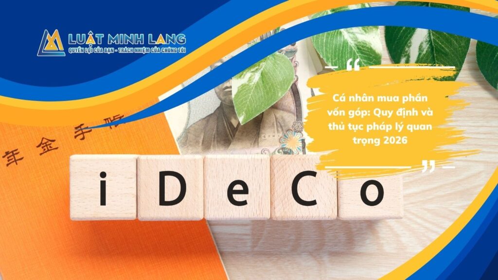 Cá nhân mua phần vốn góp: Quy định và thủ tục pháp lý quan trọng 2026