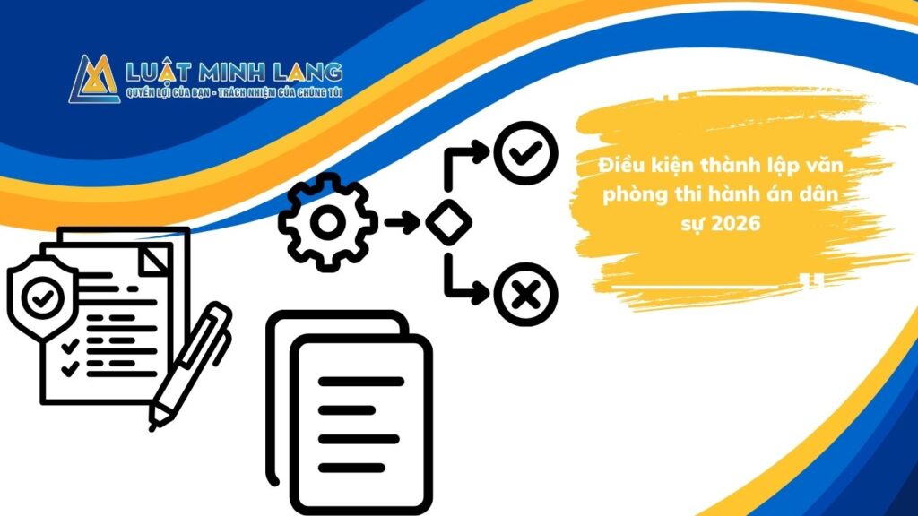 Hồ sơ thành lập văn phòng thi hành án dân sự 2026