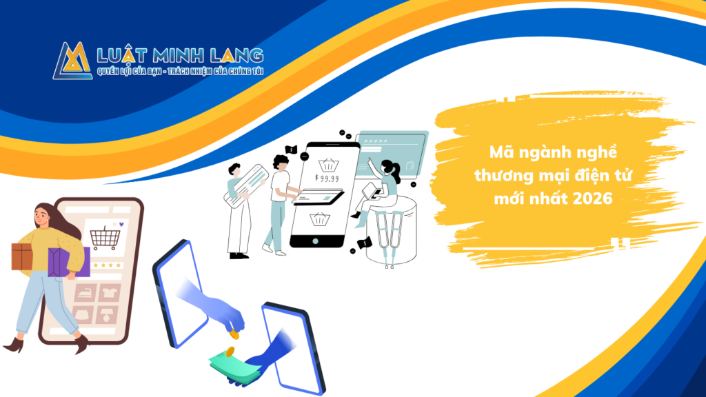 Mã ngành nghề thương mại điện tử mới nhất 2026