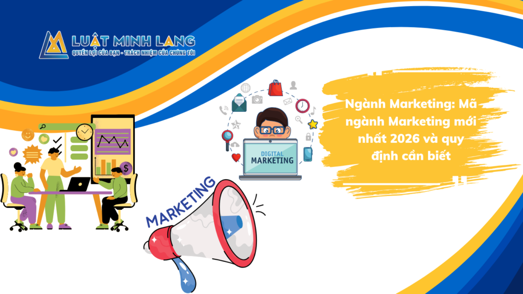 Ngành Marketing: Mã ngành Marketing mới nhất 2026 và quy định cần biết
